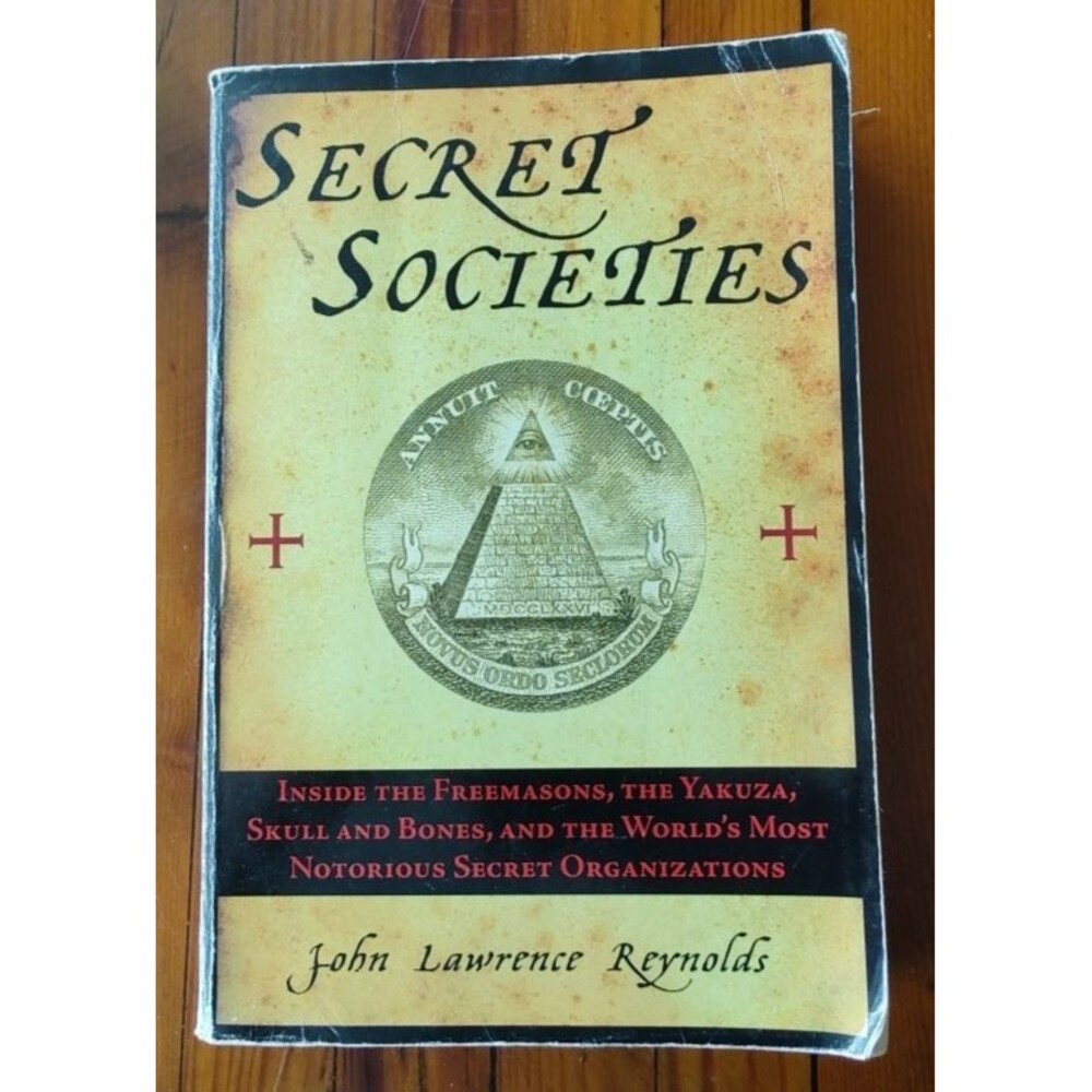 Secret Societies by John Lawrence Reynolds Paperback Book 320 pages